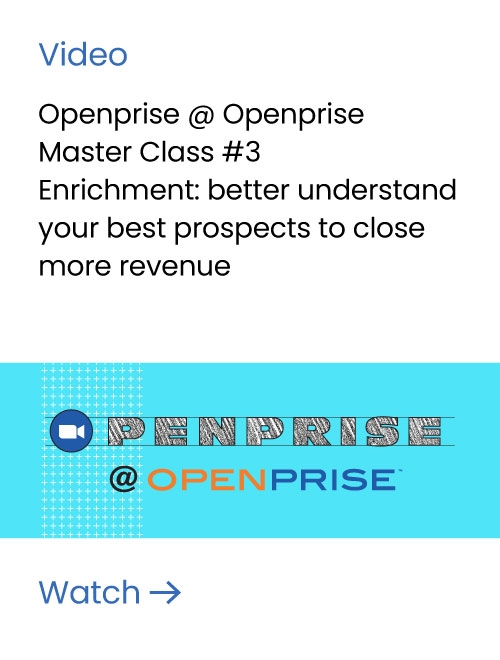Openprise @ Openprise Master Class #3 - Enrichment: Better understand your best prospects to close more revenue
